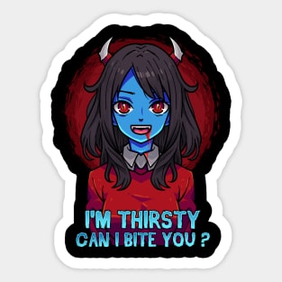 Zombie Girl - I'm Thirsty Can i bite you ? Sticker